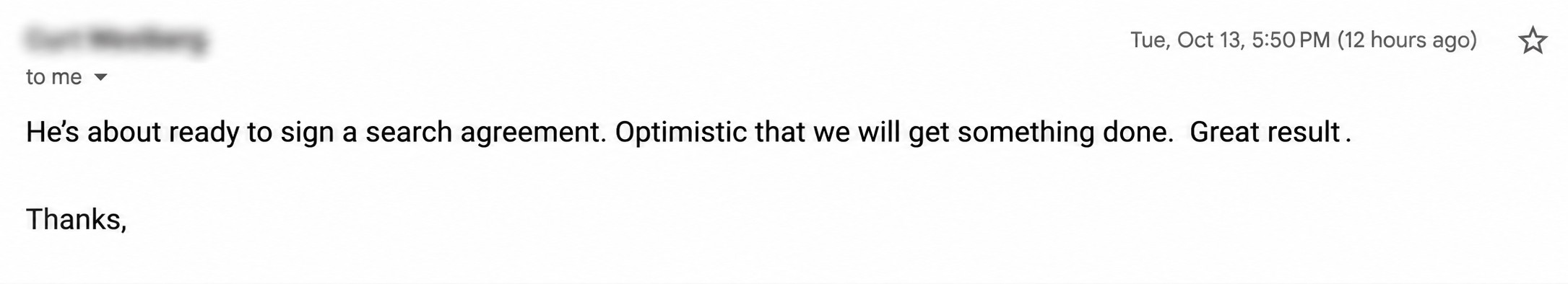 Client email: about ready to sign a search agreement, great result